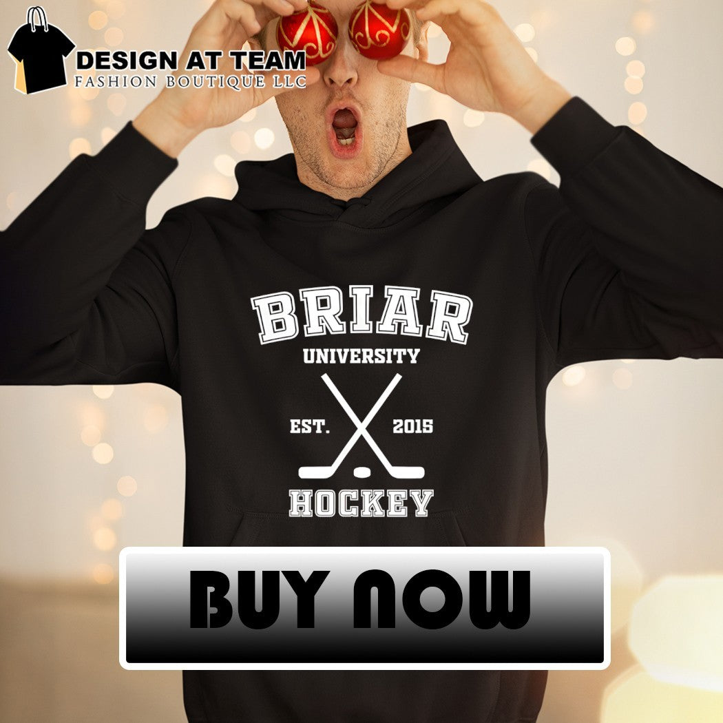 Briar University Hockey est 2015 shirt