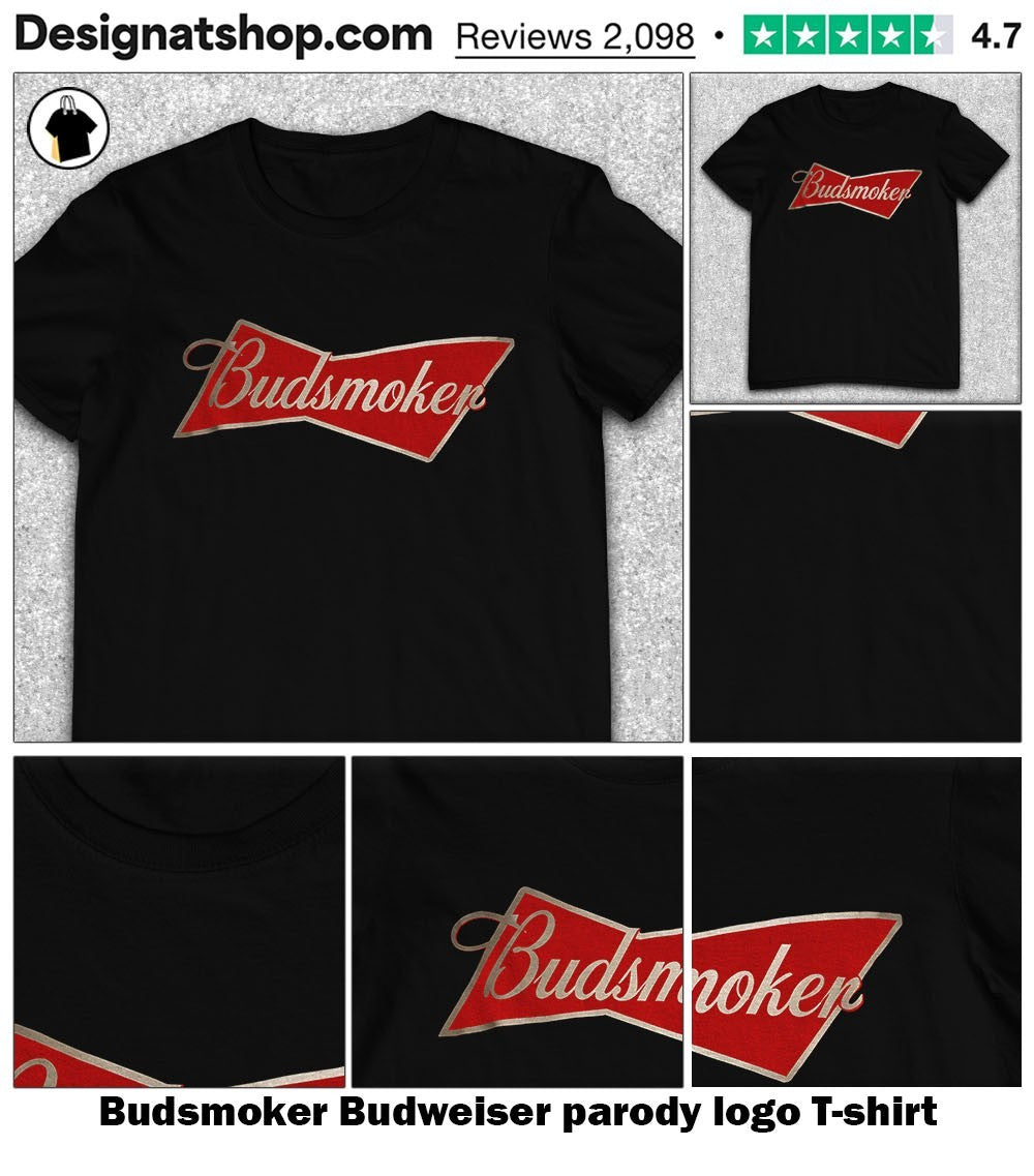 Budsmoker Budweiser parody logo shirt