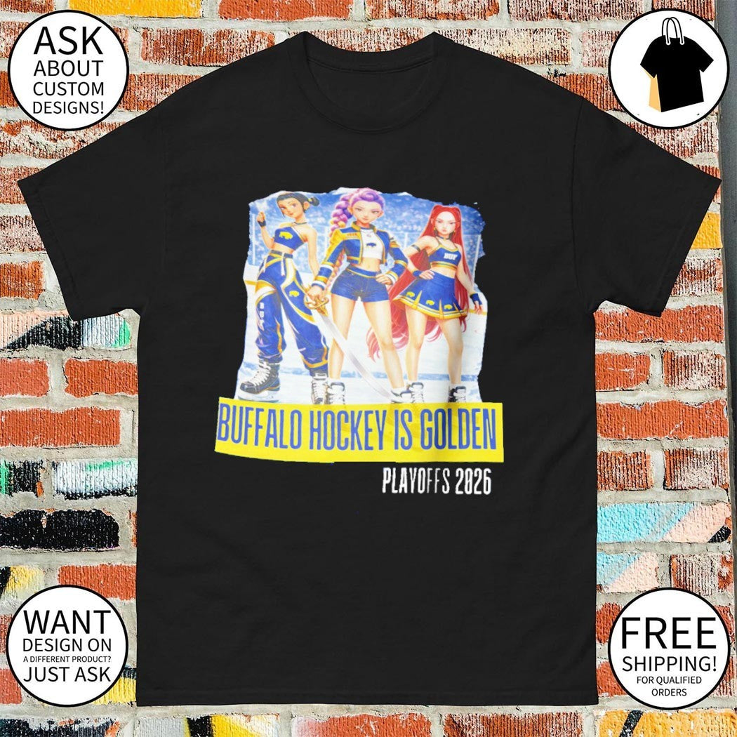 Buffalo Sabres Kpop Demon Hunter Buffalo hockey is golden playoffs 2026 shirt