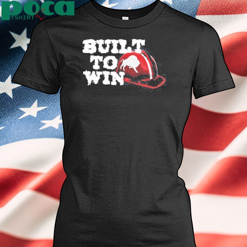 Built to win shirt