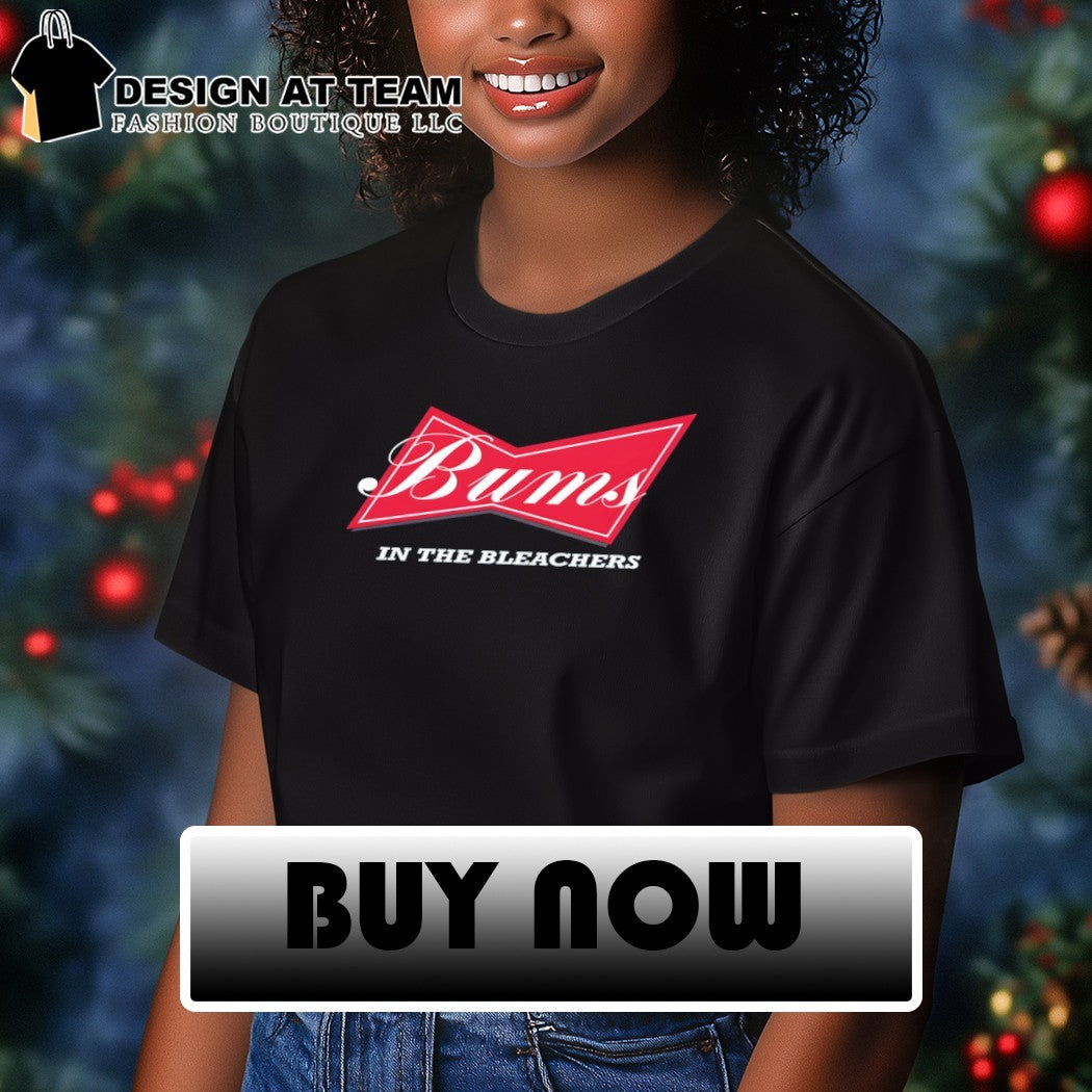 Bums in the Bleachers parody logo shirt