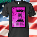 Bush Loaded The Greatest Hits Tour 2025 Poster T-Shirt