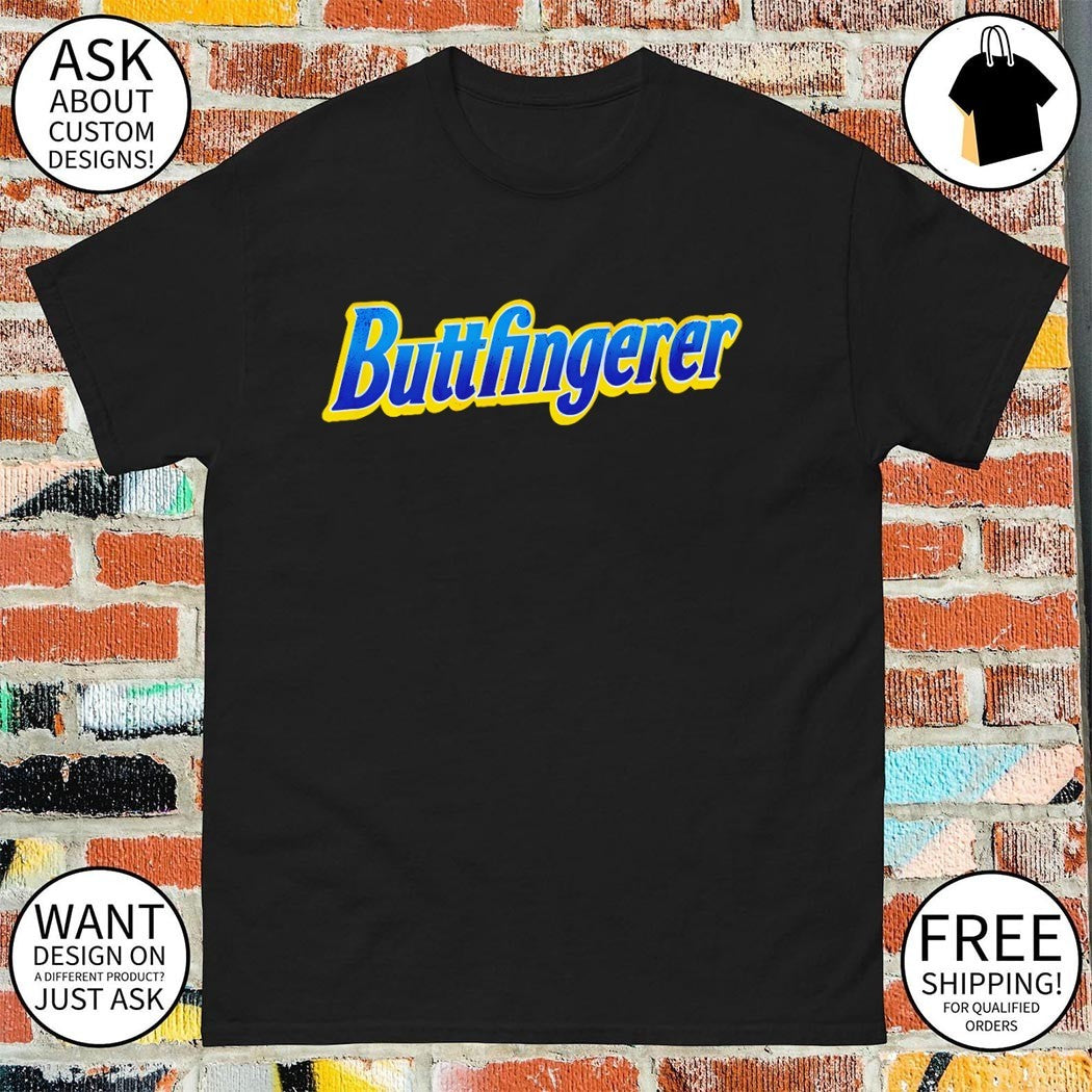 Butterfingerer Butterfinger Parody logo shirt