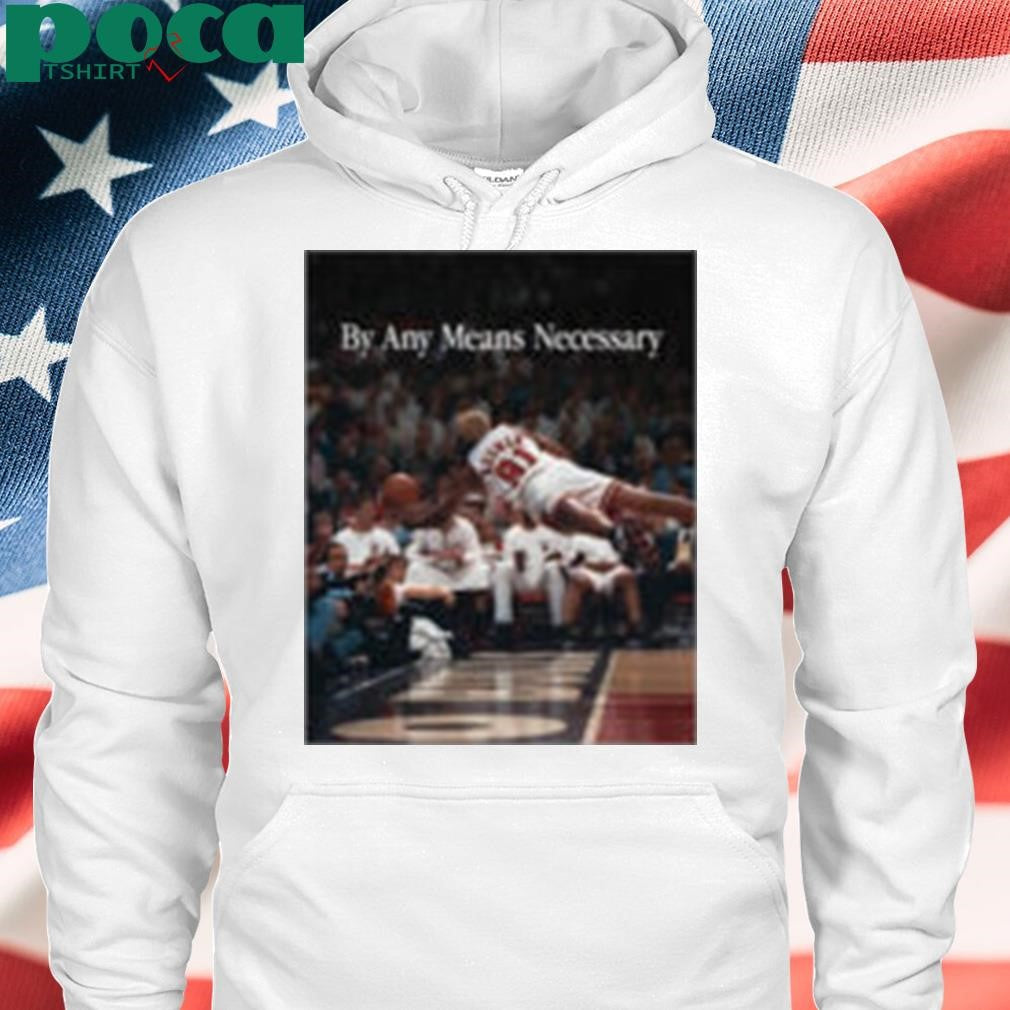 By Any Means Necessary Shirt
