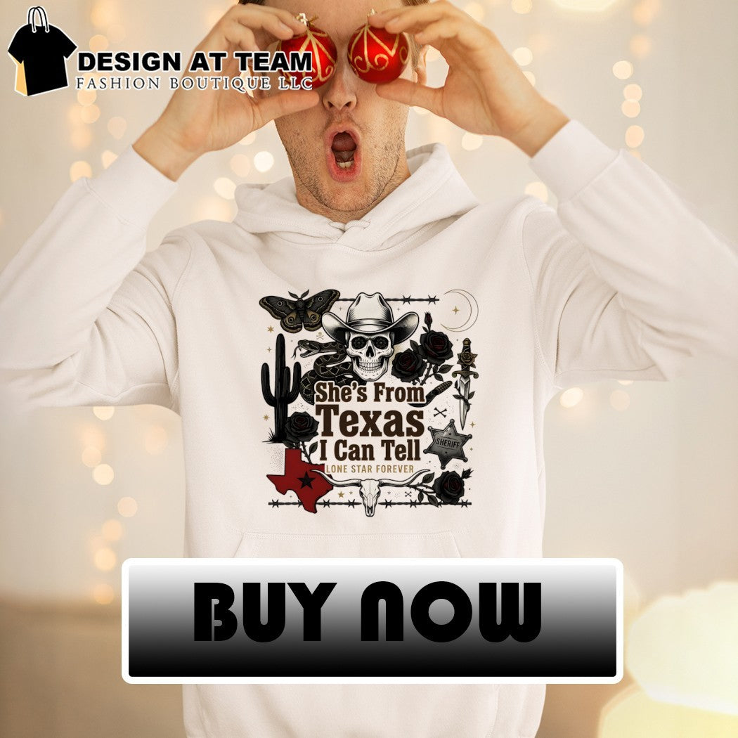 Cactus snake skull cowboy hat Texas she’s from Texas I can tell text shirt