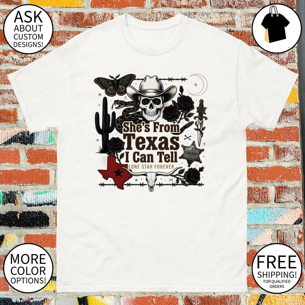Cactus snake skull cowboy hat Texas she’s from Texas I can tell text shirt