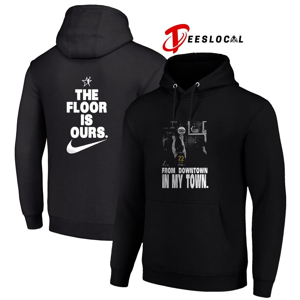 Caitlyn Clark from downtown in my town the floor is ours graphic shirt