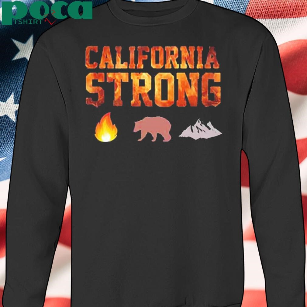 California Fire Strong 2025 Shirt
