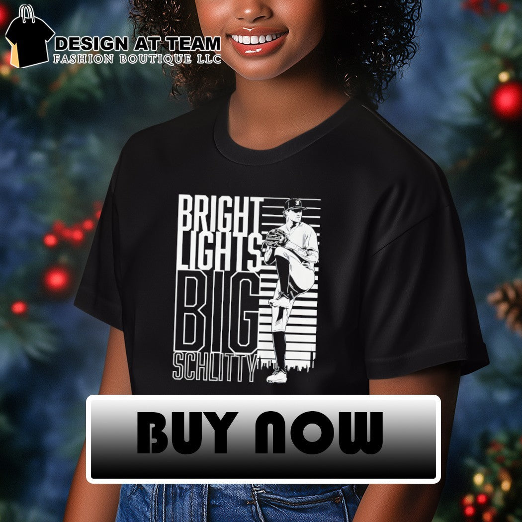 Cam Schlittler New York Yankees Baseball Bright Lights Big Schlitty shirt