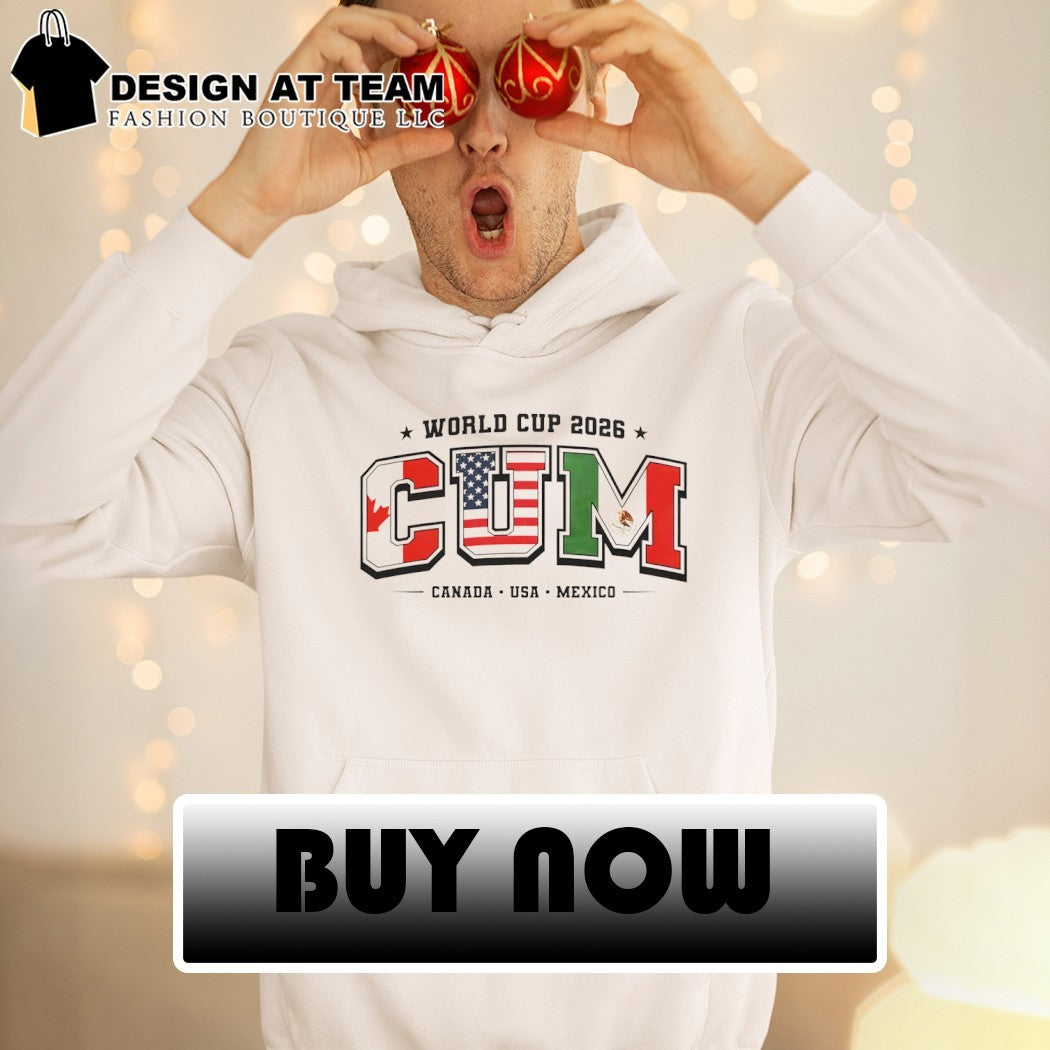 Canada USA Mexico Soccer Tournament Souvenir World Cup 2026 Cum shirt