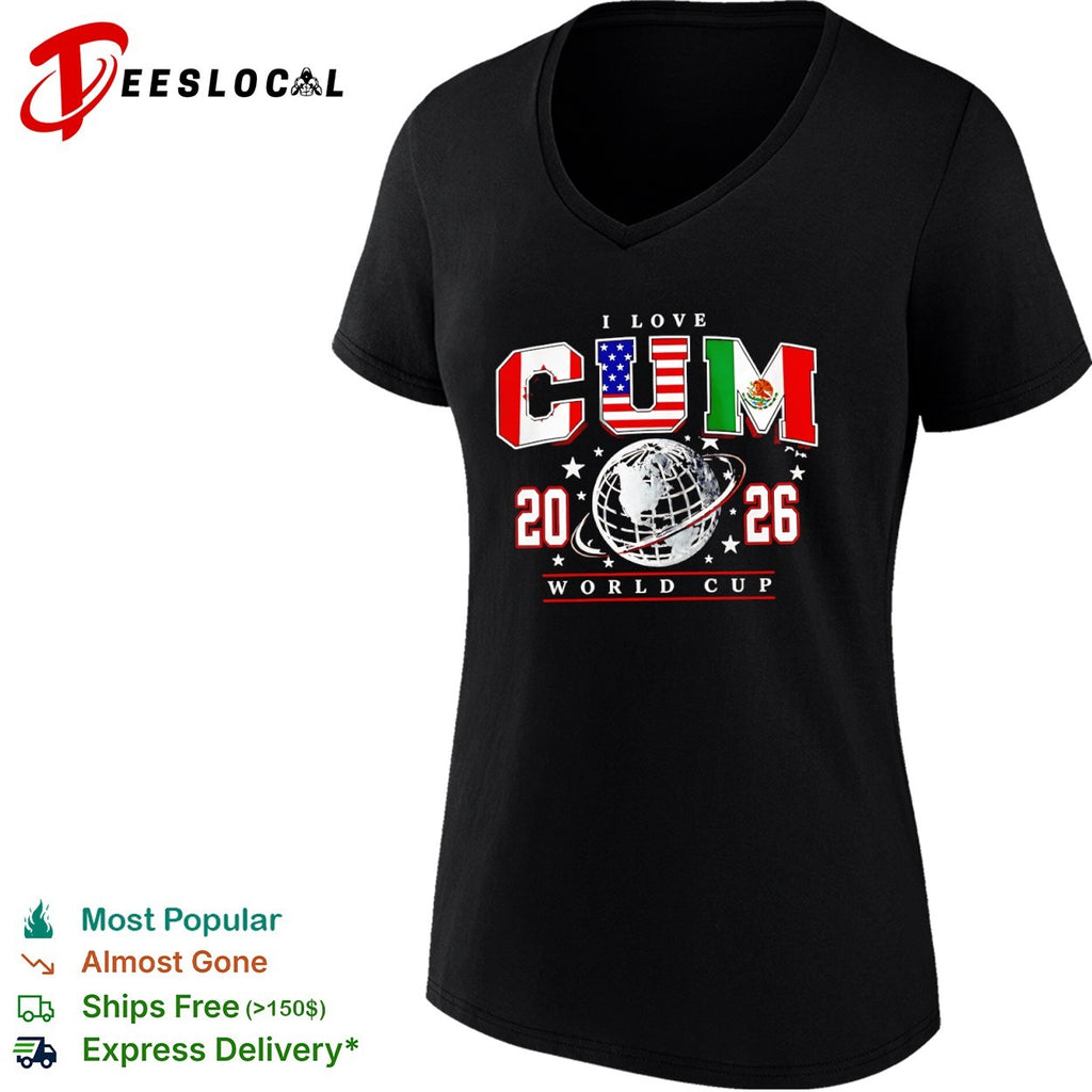 Canada USA Mexico World Cup globe I love cum 2026 shirt