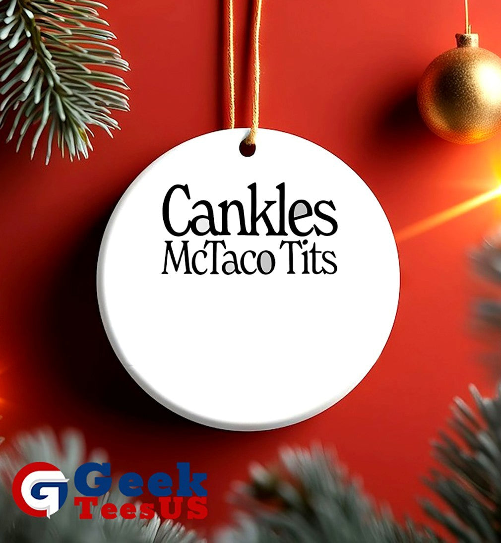 Cankles Mctaco Tits shirt