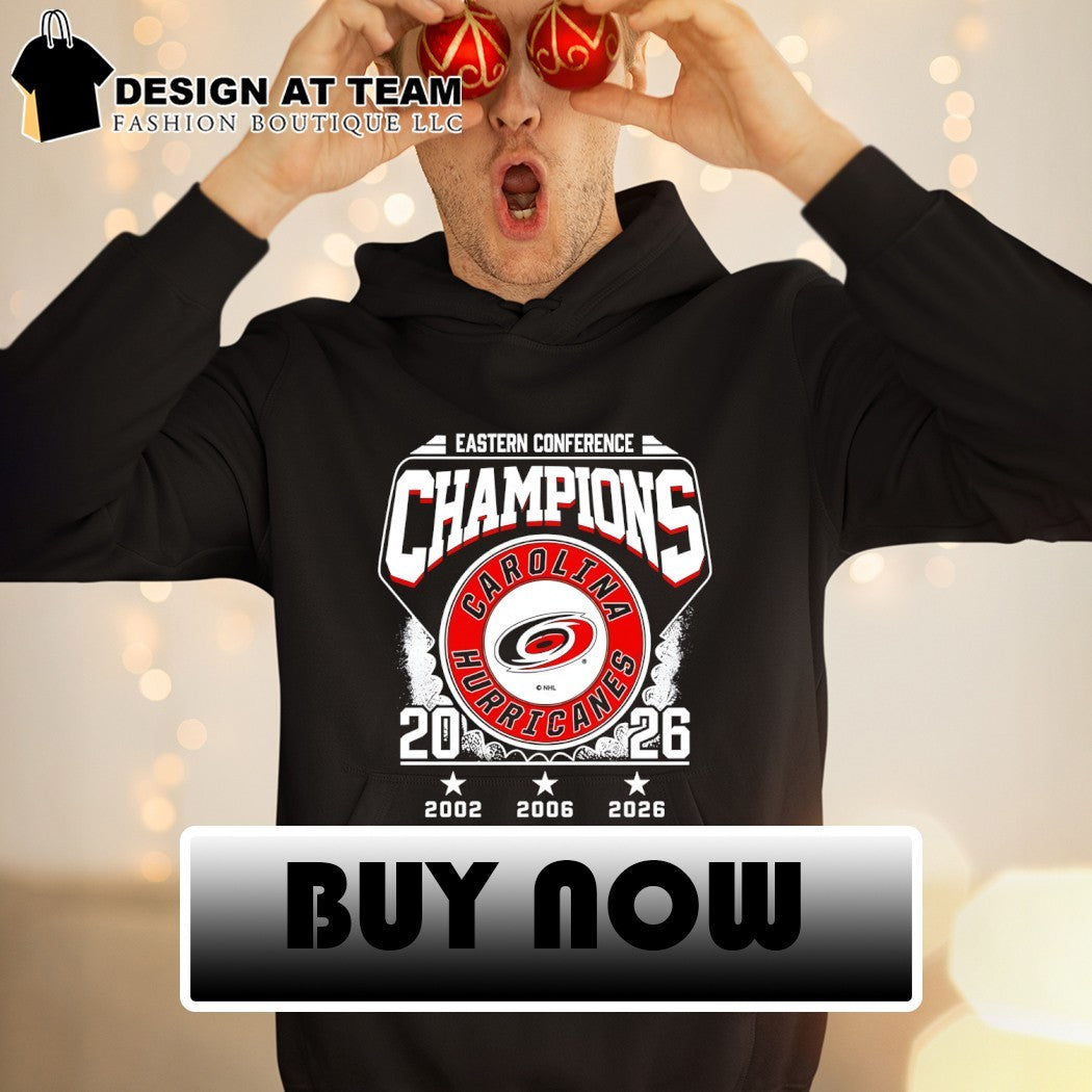 Carolina Hurricanes Hockey Stanley Cup Final Champions Eastern Conference 2002 2026 shirt