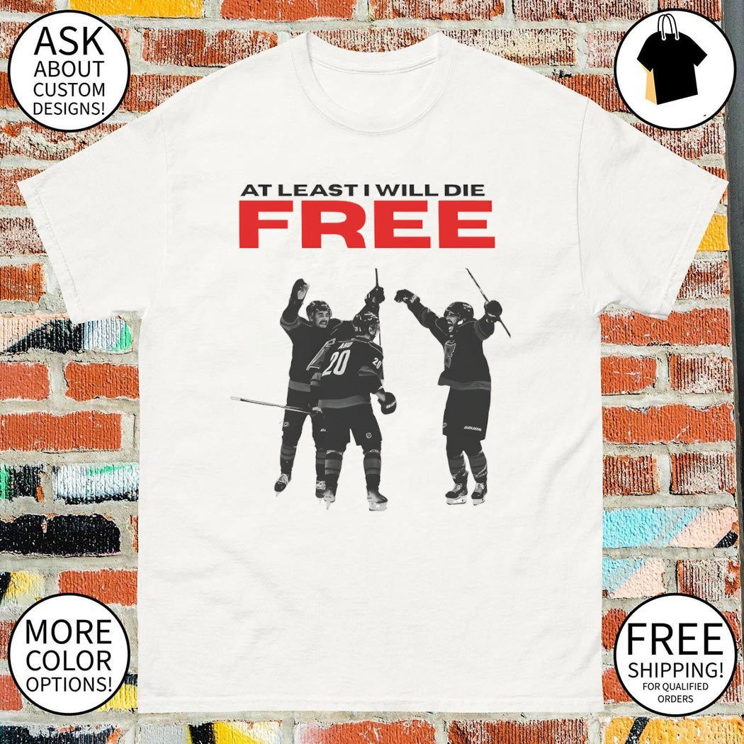Carolina Hurricanes Hockey Team Sebastian Aho Celebration At Least I Will Die Free shirt