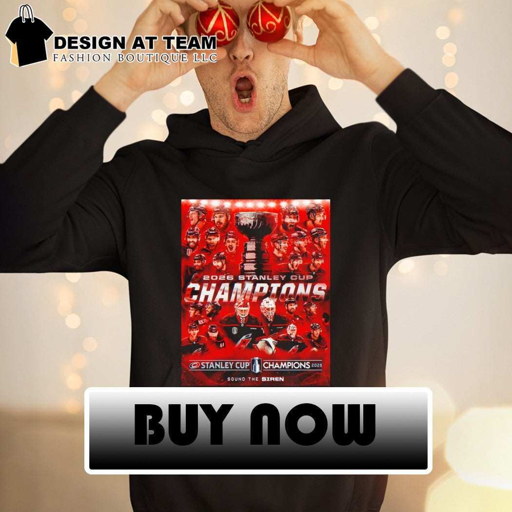 Carolina Hurricanes Ice Hockey Team 2026 Stanley Cup Champions Sound The Siren shirt