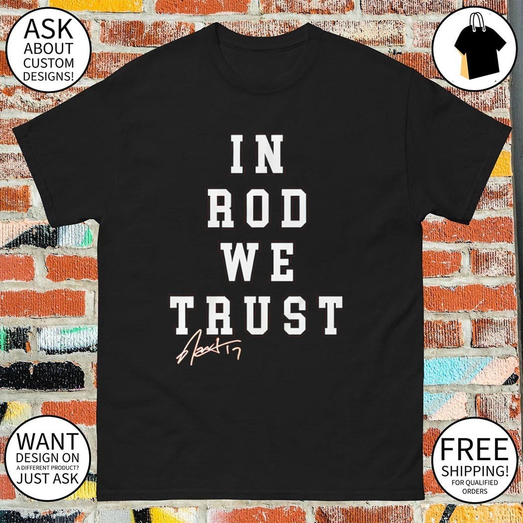 Carolina Hurricanes Rod Brind’Amour In Rod We Trust signature shirt