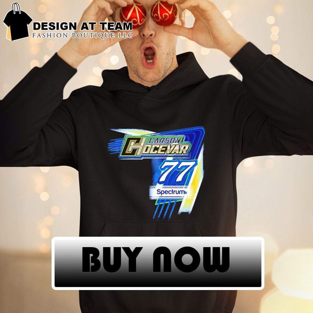 Carson Hocevar #77 Racing Nascar Spectrum shirt