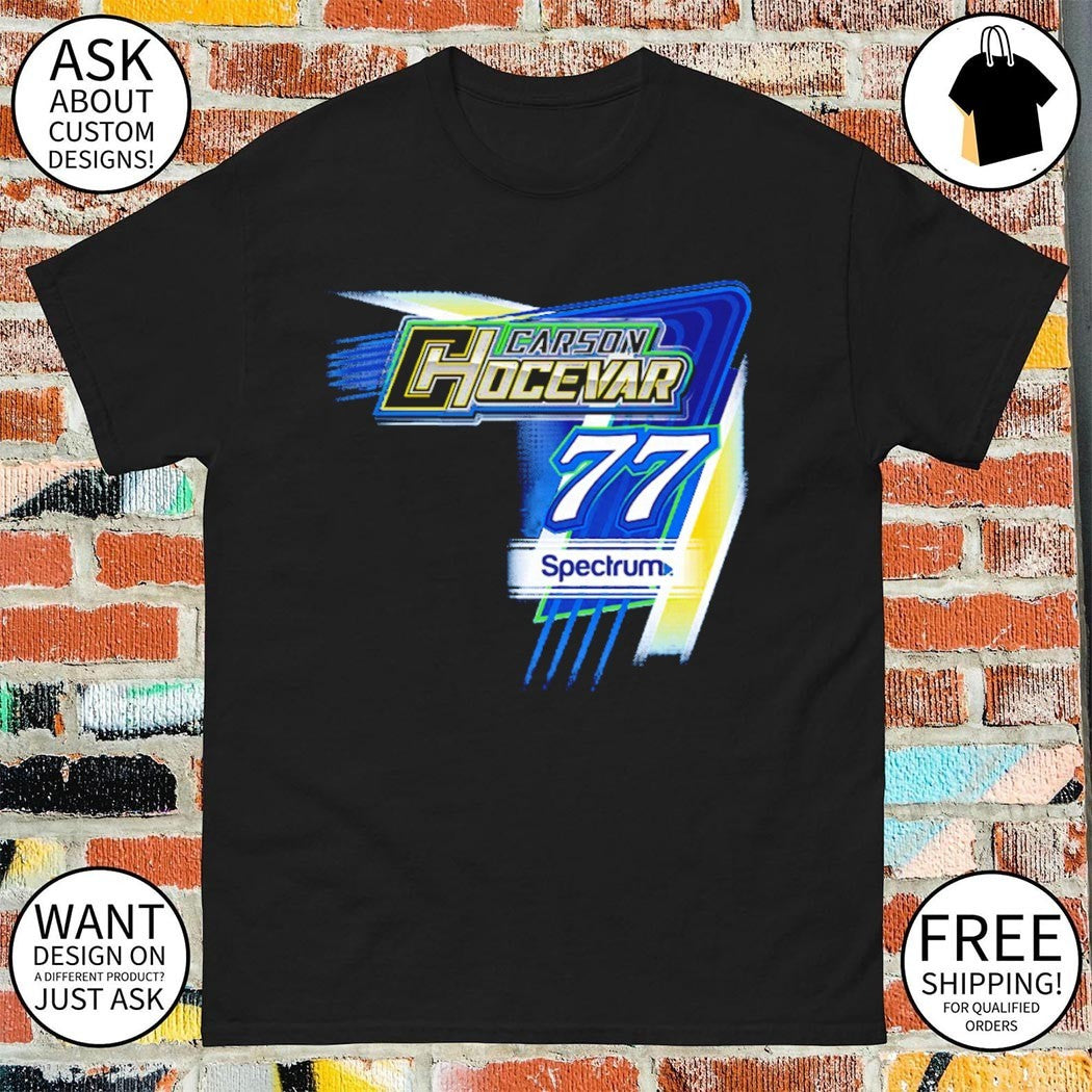 Carson Hocevar #77 Racing Nascar Spectrum shirt