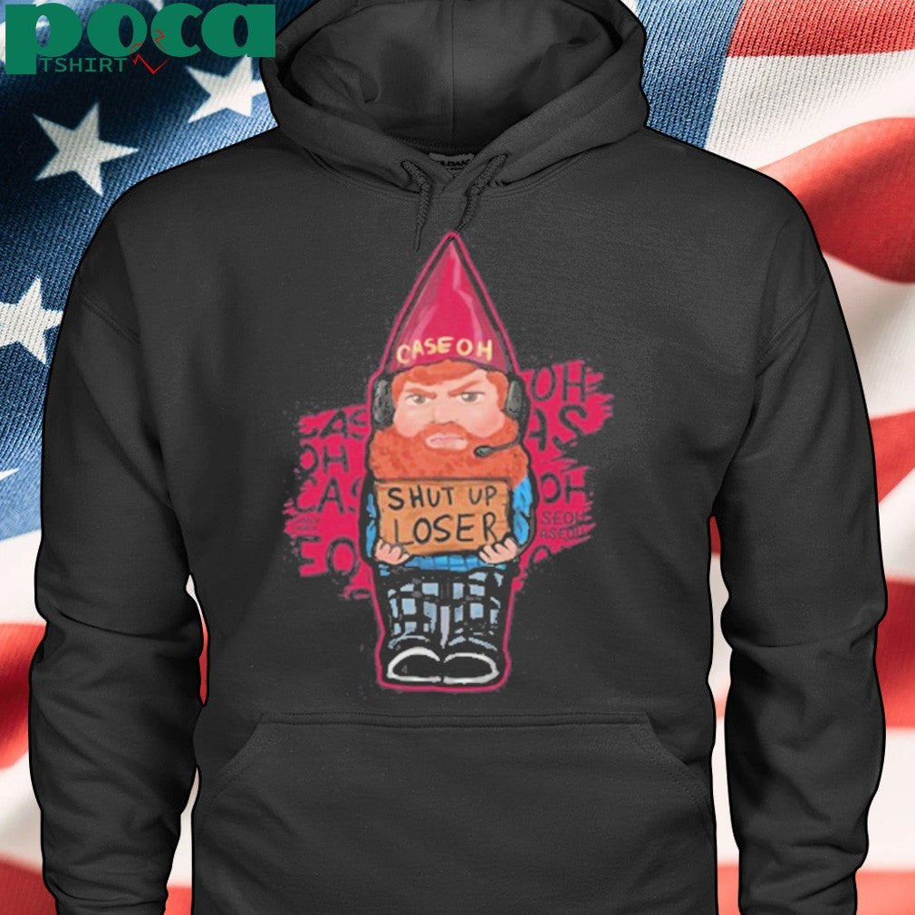Caseoh Shut Up Loser shirt