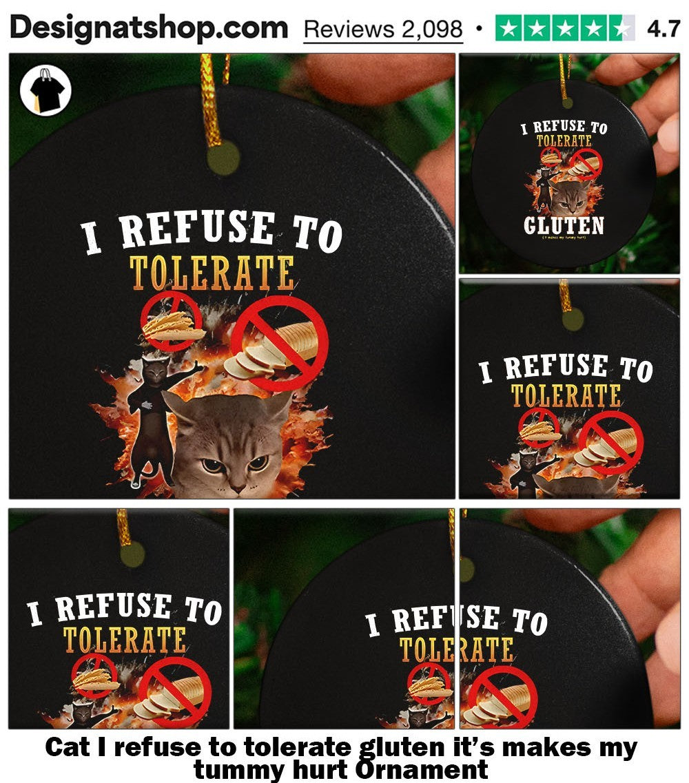 Cat I refuse to tolerate gluten it’s makes my tummy hurt shirt