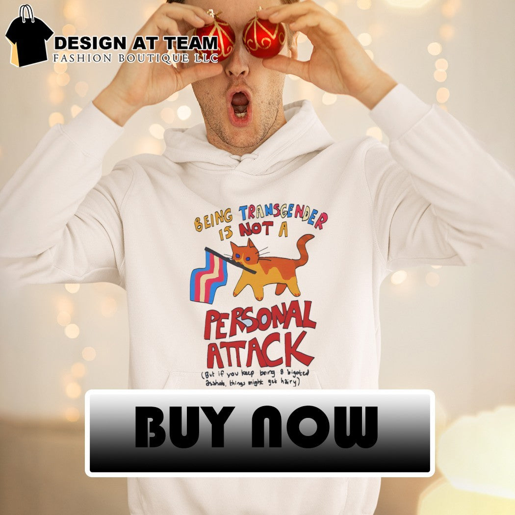 Cat being transgender is not a personal attack LGBTQ Pride Month 2026 shirt