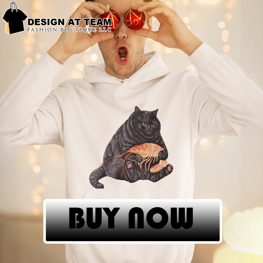 Cat eat shrimp funny meme shirt