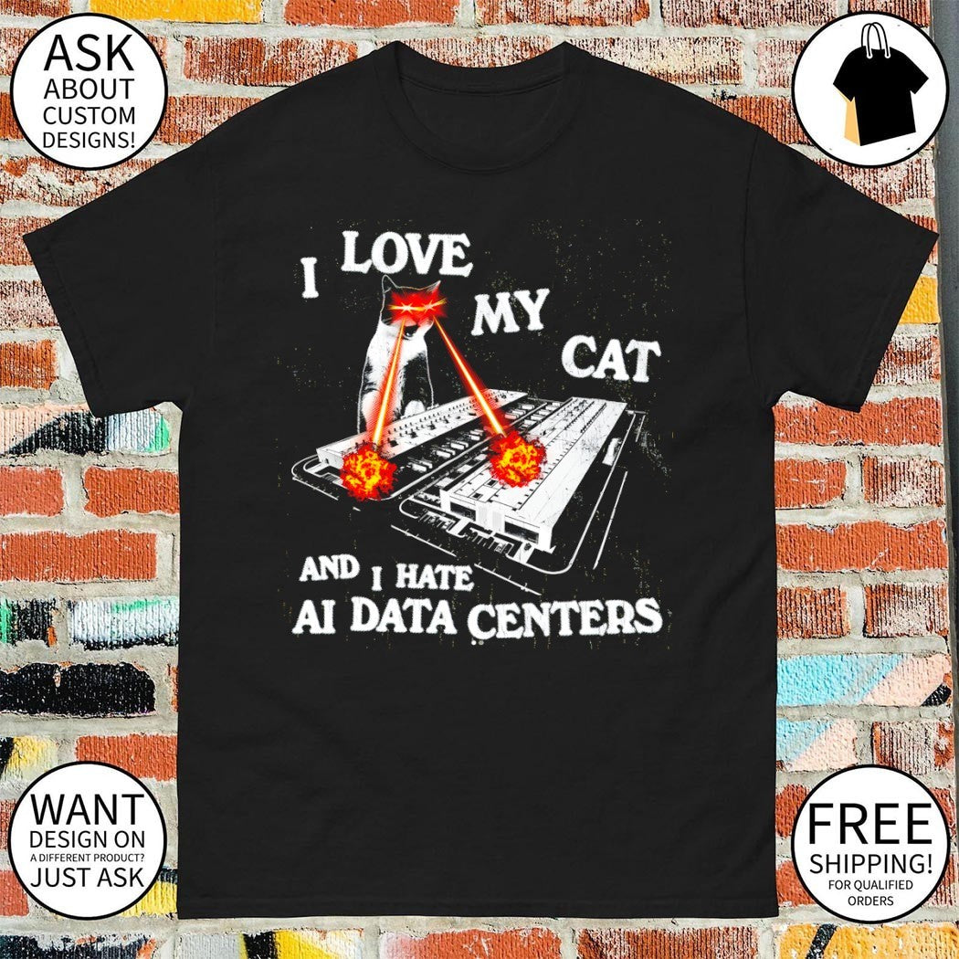 Cat laser eyes I love my cat and I hate AI data centers shirt