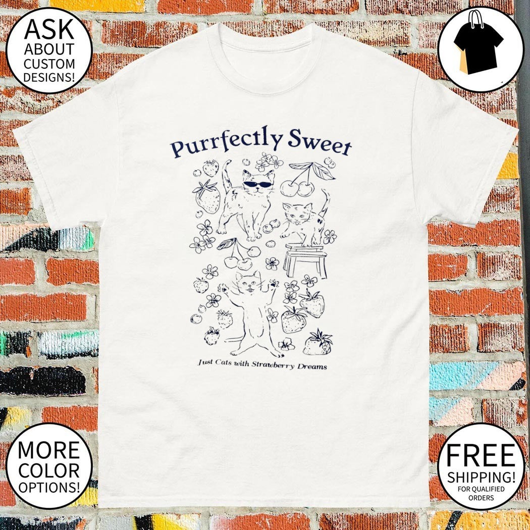 Cats berries kittens cherries flowers Purrfectly Sweet Just Cats with Strawberry shirt