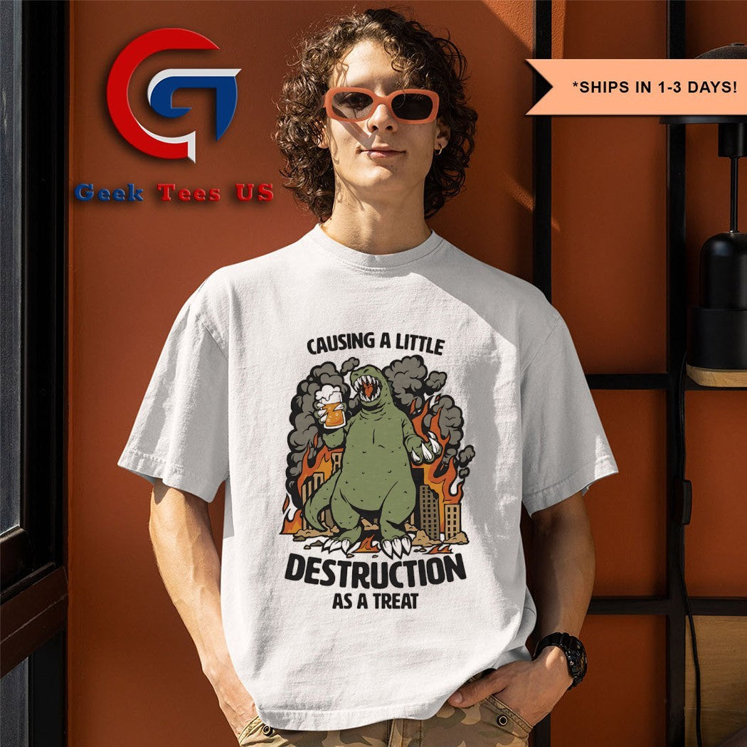 Causing a little destruction as a treat shirt