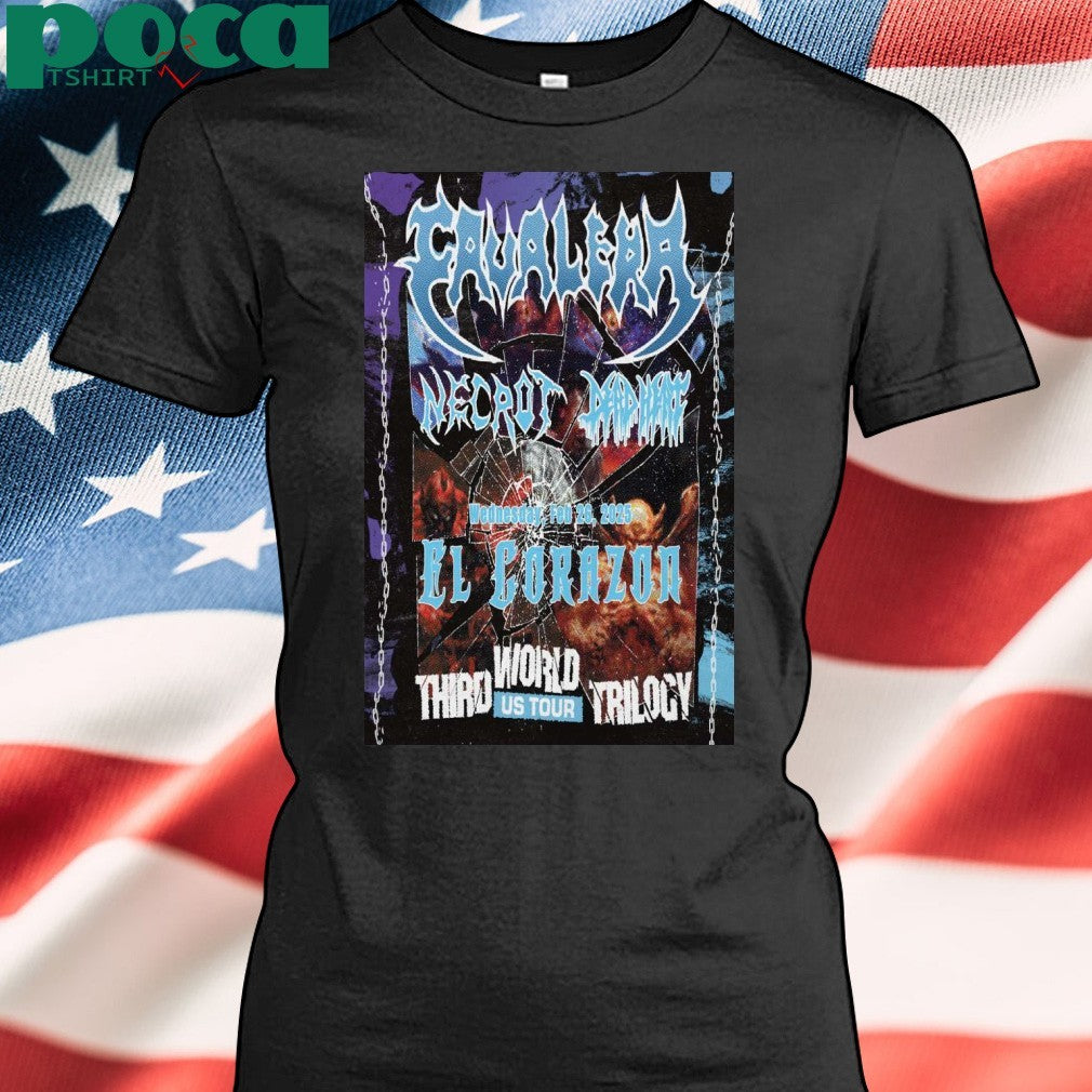 Cavalera At El Corazon In Seattle, WA On February 26 2025 Tour Poster T-Shirt