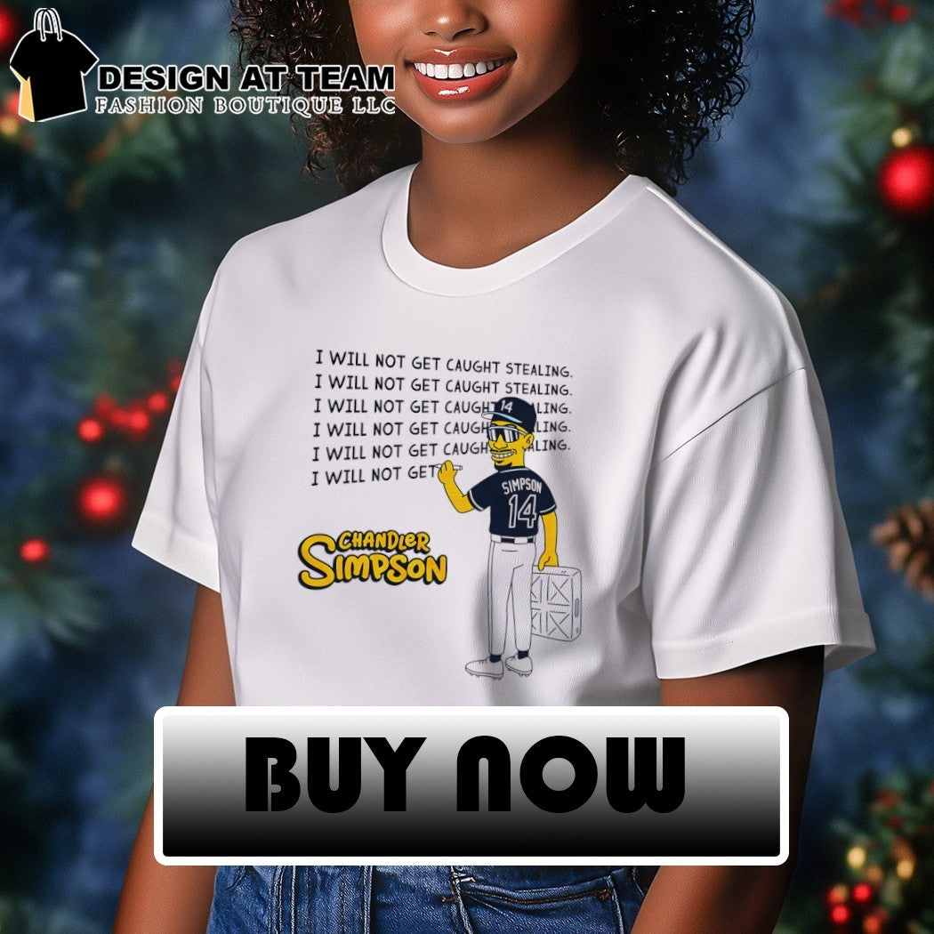 Chandler Simpson Tampa Bay Rays MLB I will not get caught stealing shirt