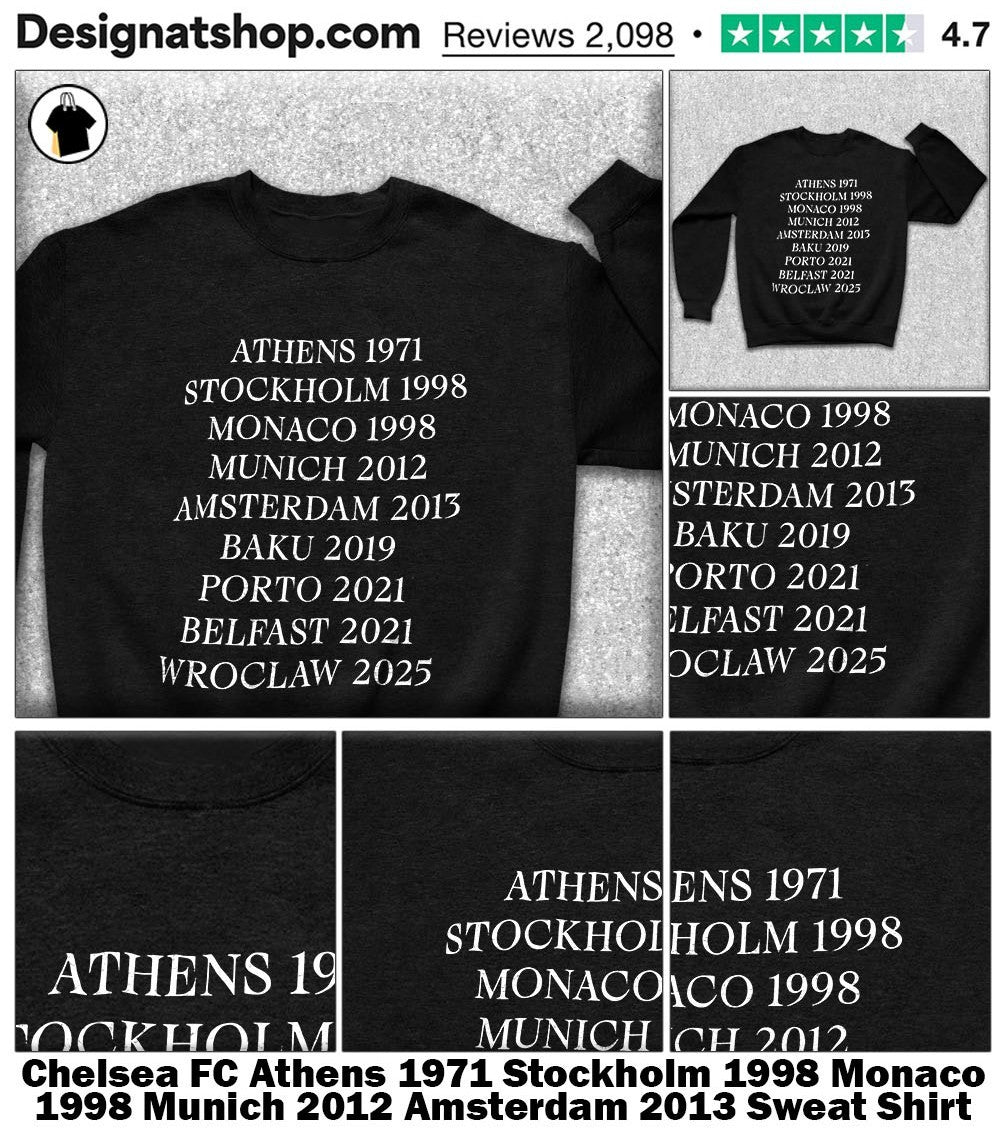 Chelsea FC Athens 1971 Stockholm 1998 Monaco 1998 Munich 2012 Amsterdam 2013 shirt