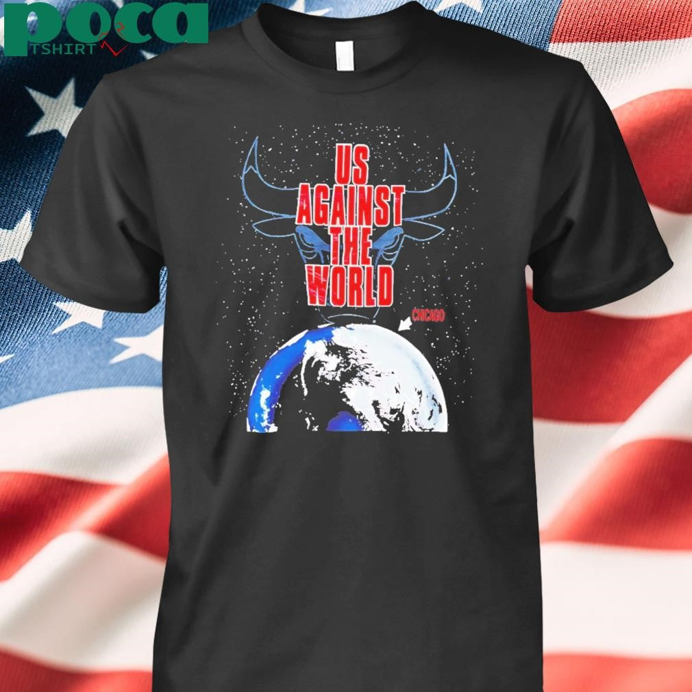 Chicago Bulls Us Against The World Shirt