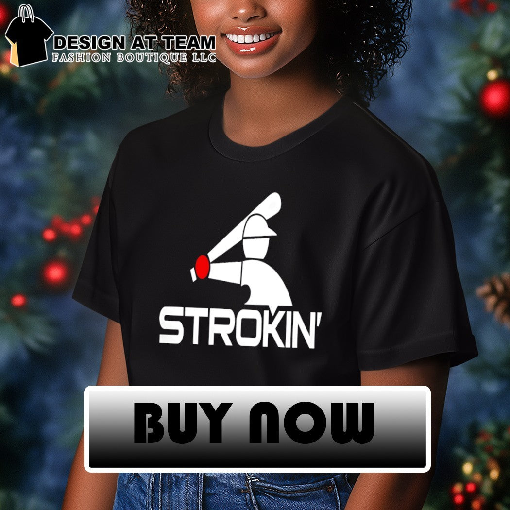 Chicago White Sox Strokin Baseball MLB 2026 shirt