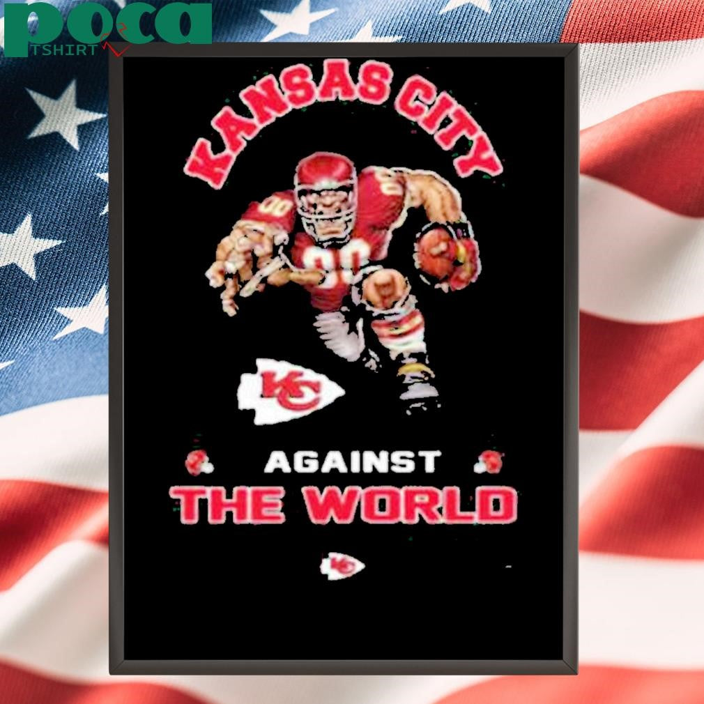 Chiefs Against The World 2025 Shirt