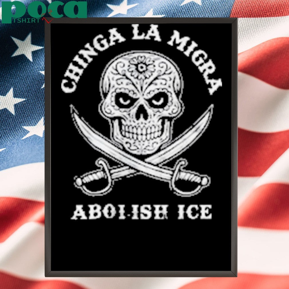 Chinga La Migra Fuck Ice Shirt