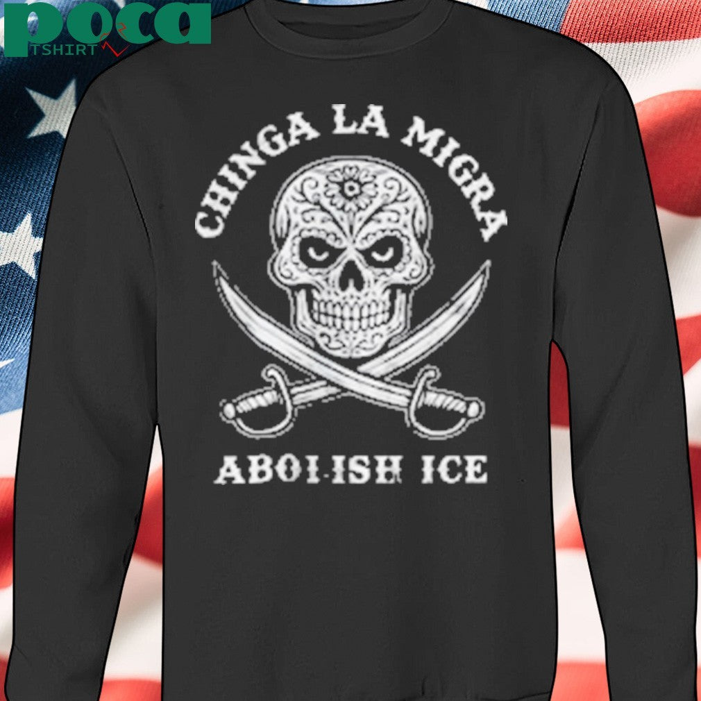 Chinga La Migra Fuck Ice Shirt