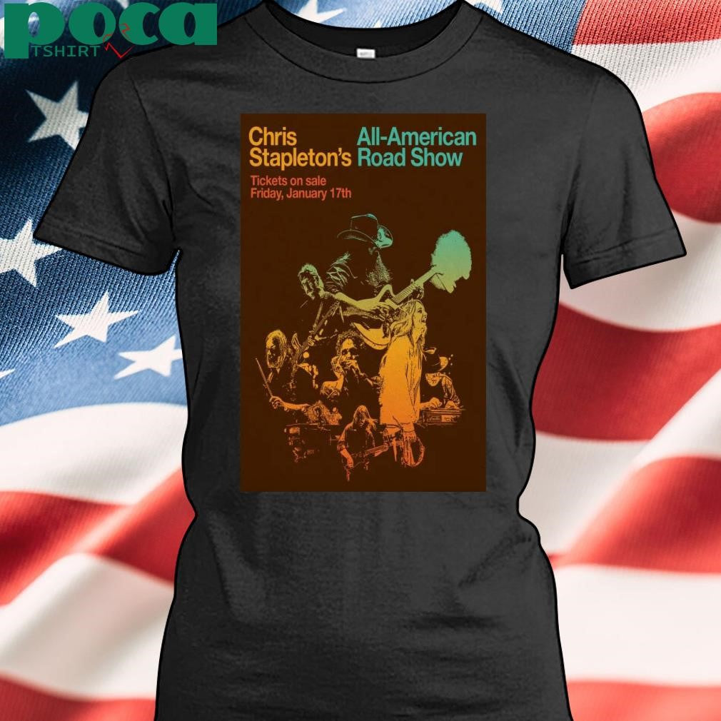 Chris Stapleton Jan 17 2025 All-American Road Show Poster shirt