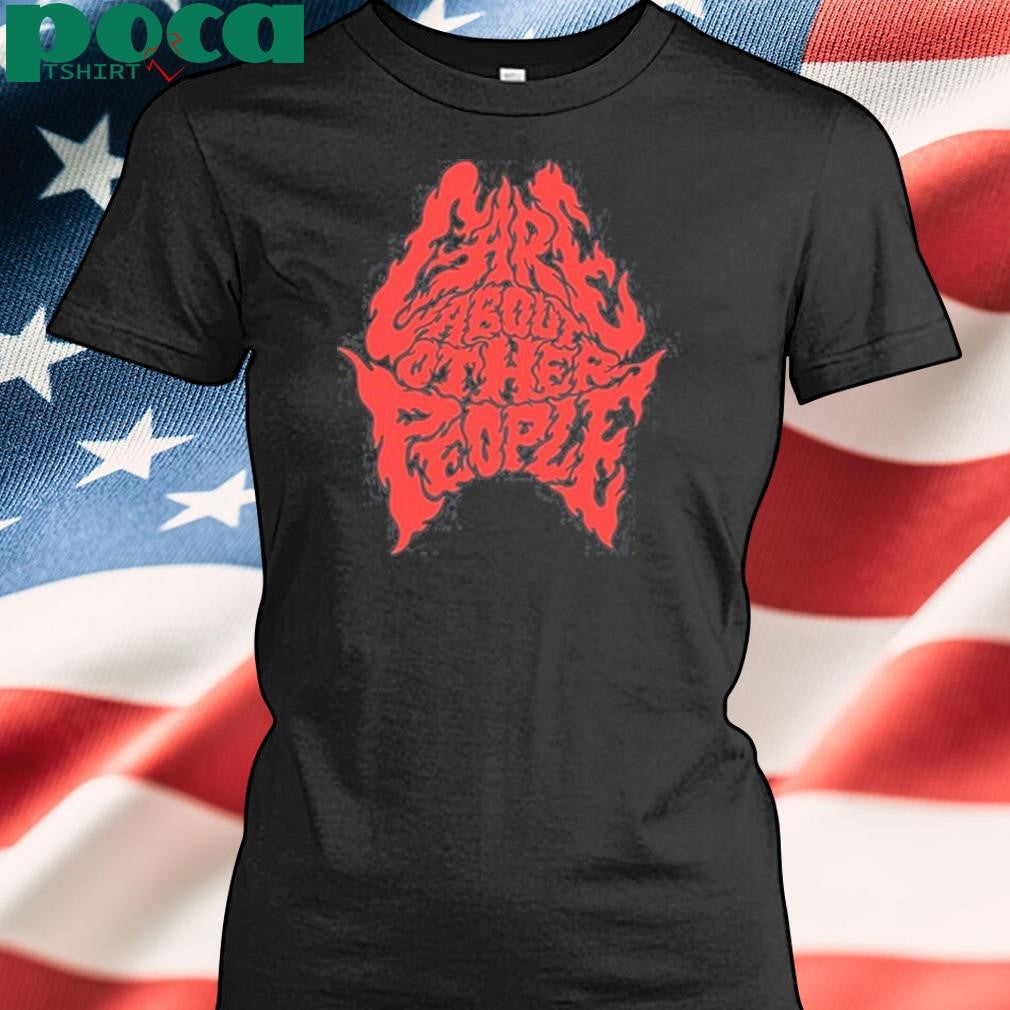 Chrispiascik Care About Other People Shirt