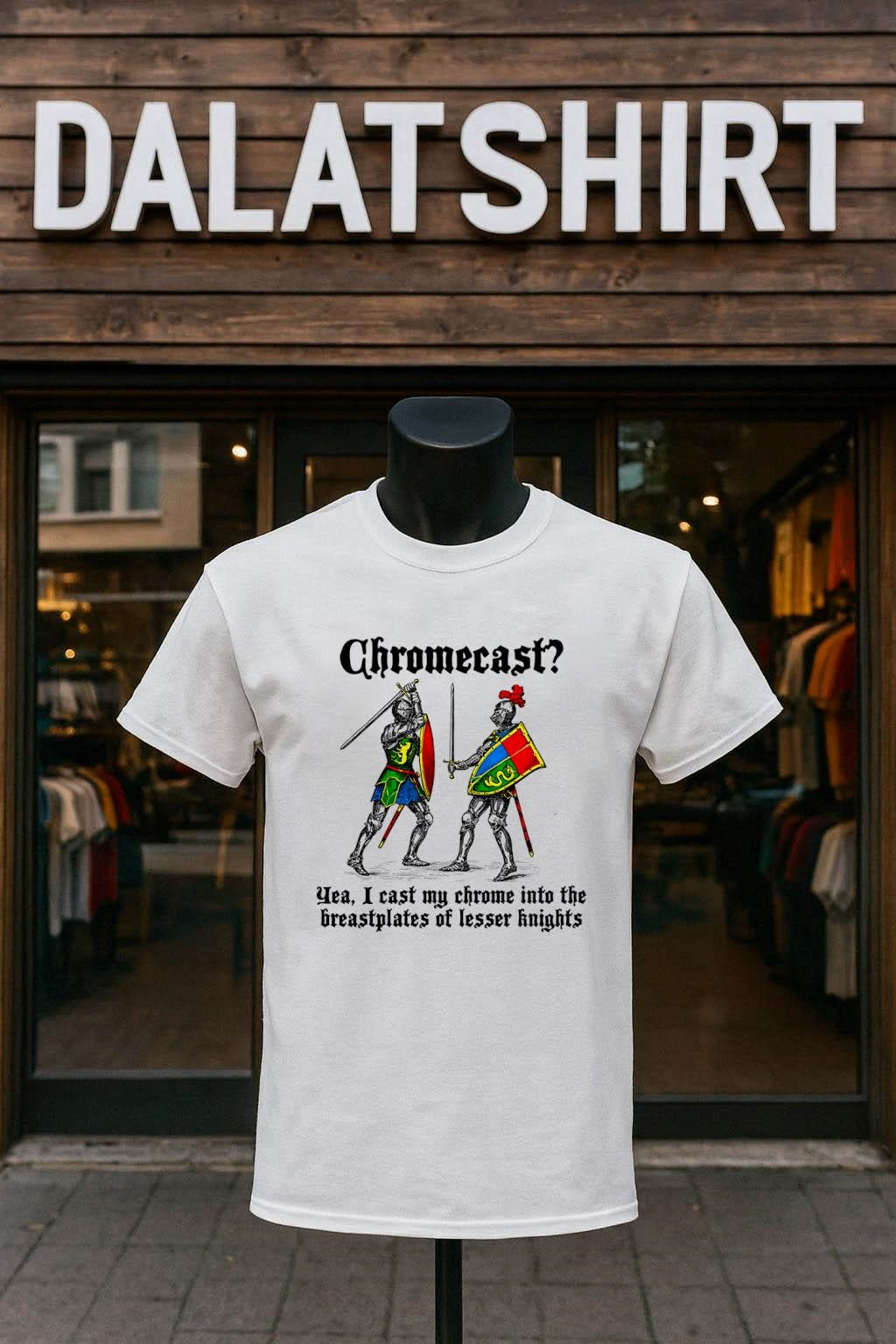 Chromecast Yea I Cast My Chrome Into The Breastplates Of Lesser Knights shirt