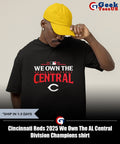 Cincinnati Reds 2025 We Own The AL Central Division Champions shirt