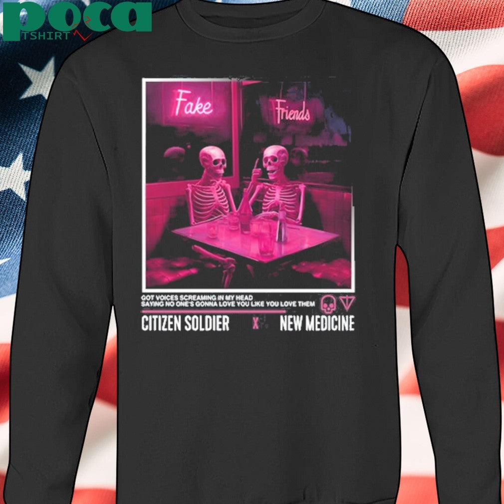Citizen Soldier X New Medicine Fake Friends Limited Edition Shirt
