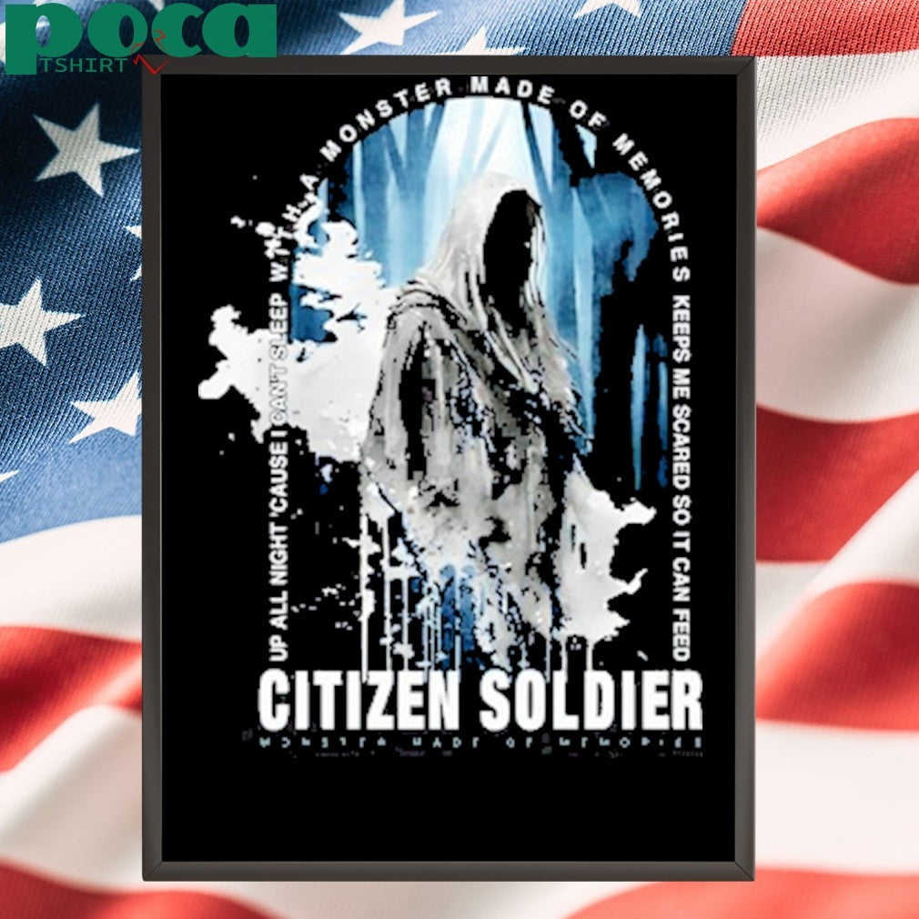 Citizensoldier Monster Made Of Memories shirt