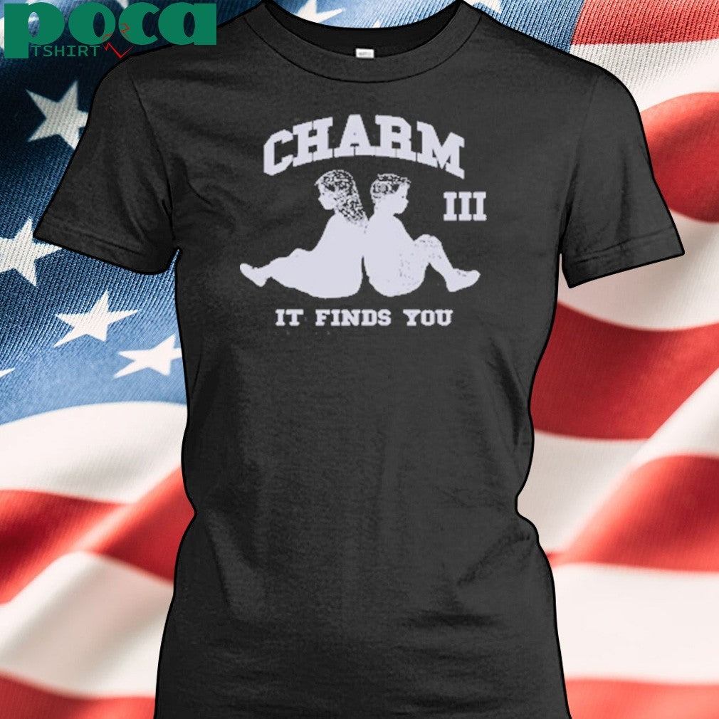 Clairo Charm It Finds You Anniversary Shirt