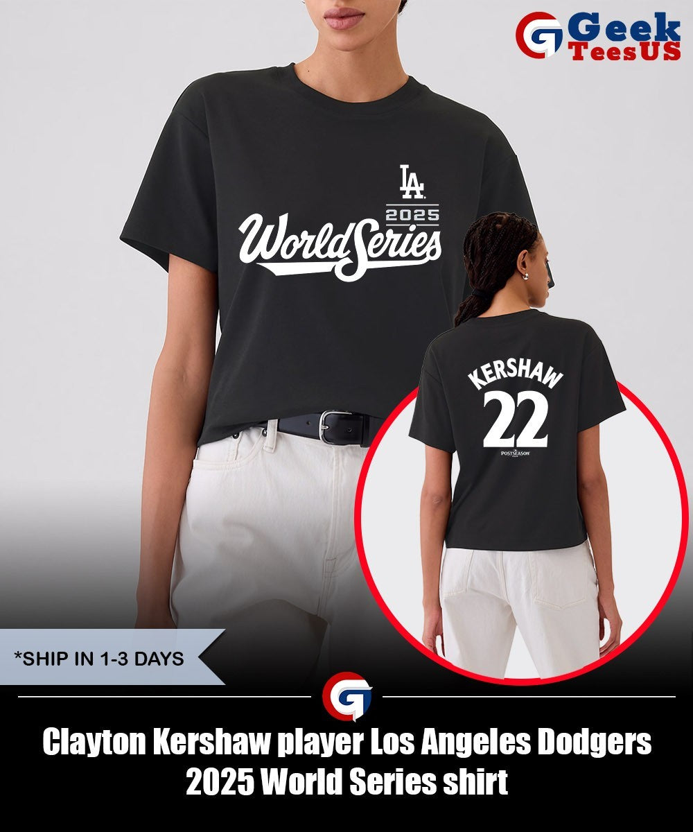 Clayton Kershaw player Los Angeles Dodgers 2025 World Series shirt
