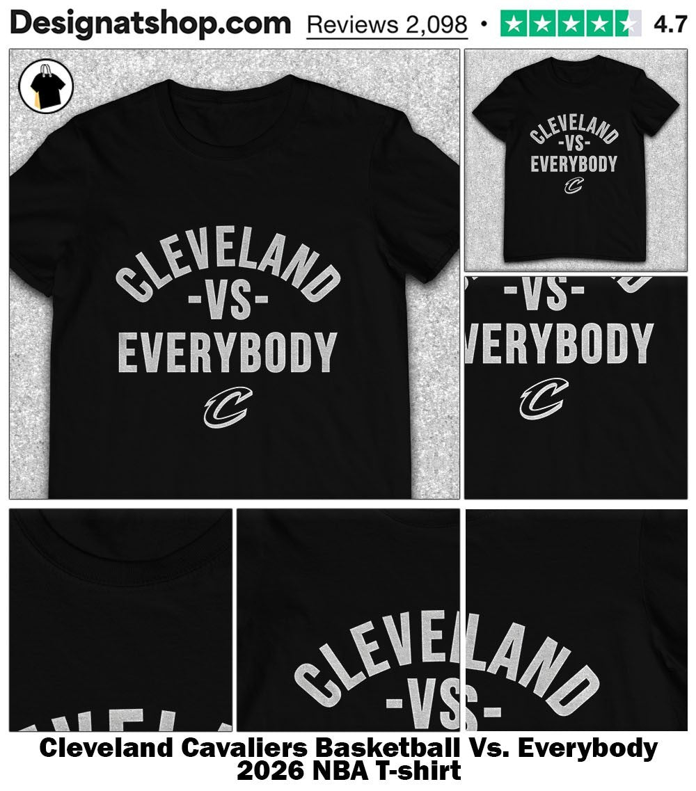 Cleveland Cavaliers Basketball Vs. Everybody 2026 NBA shirt