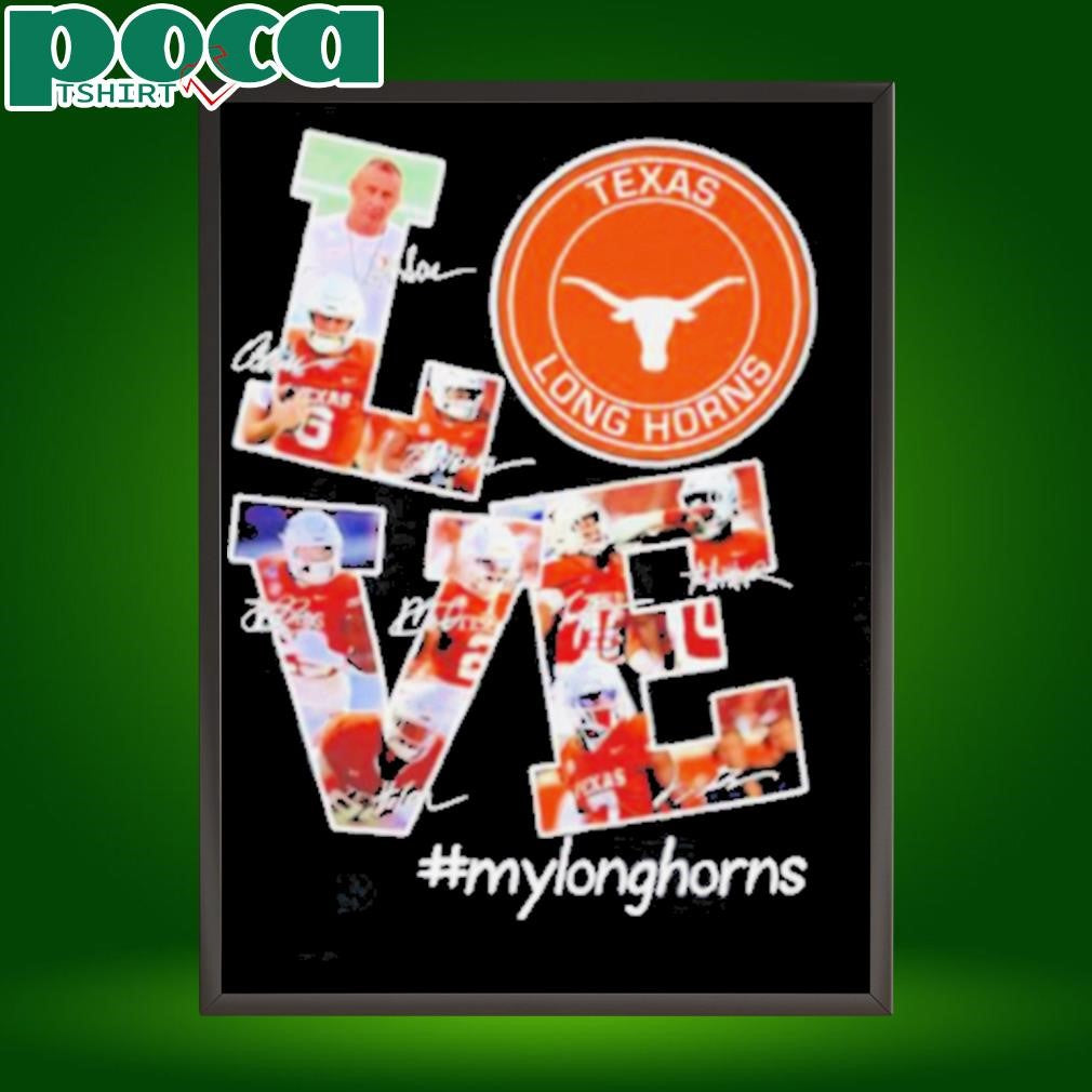 Coach Steve Sarkisian and Players Texas Longhorn #Mylonghorns Signatures shirt