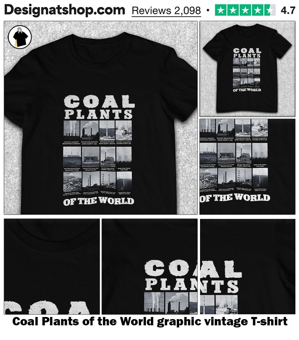 Coal Plants of the World graphic vintage shirt