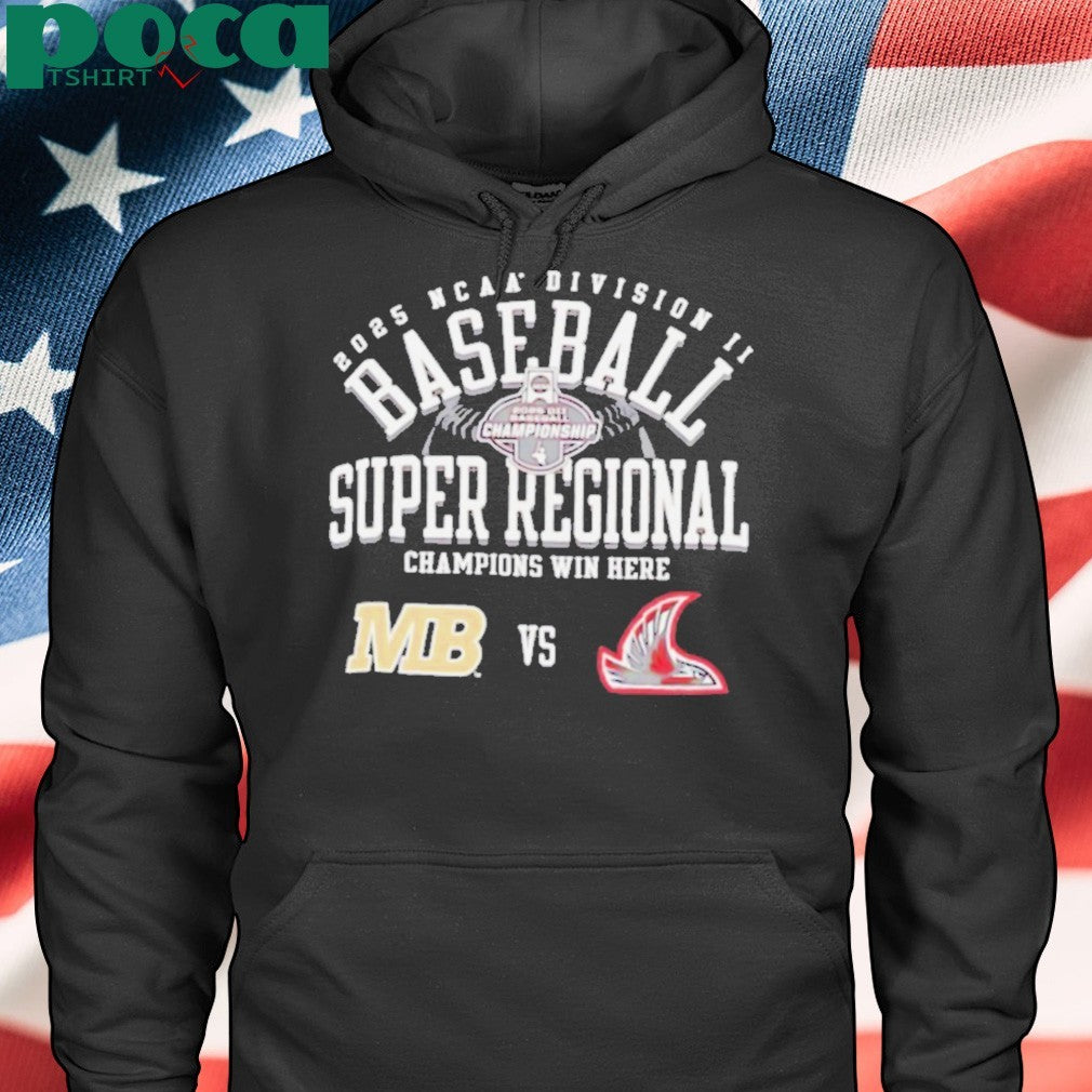 Colorado Mesa vs Northwest Nazarene NCAA Division II Baseball Super Regional Champion Win Here 2025 shirt
