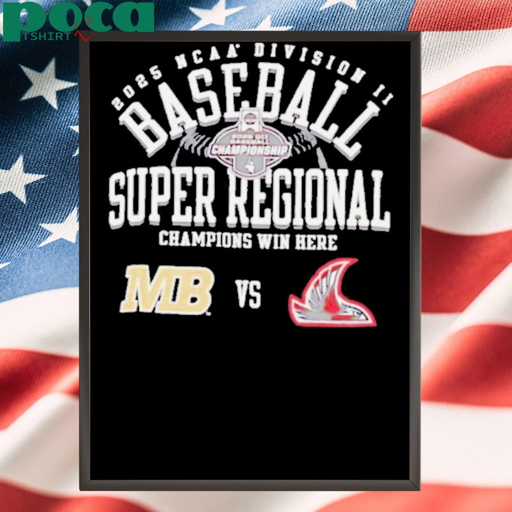 Colorado Mesa vs Northwest Nazarene NCAA Division II Baseball Super Regional Champion Win Here 2025 shirt